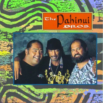 The Pahinui Bros. by Pahinui Brothers