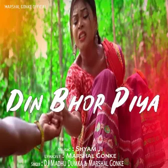 Din Bhor Piya by Dj Madhu Dumka