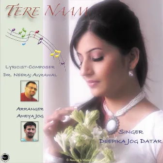 Tere Naam by Deepika Jog