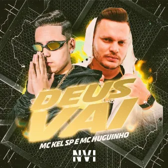 Deus Vai by MC Kel SP