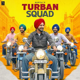 Turban Squad by Gurtaj