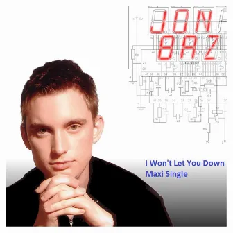 I Won't Let You Down - Maxi Single by Jon Baz