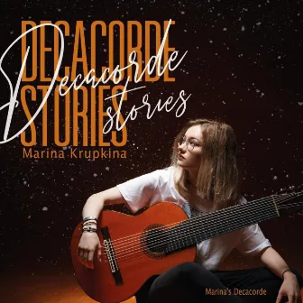 Decacorde Stories by Marina Krupkina