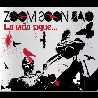 La vida sigue by Zoom Soon Bao