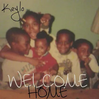 Welcome Home by Keylo