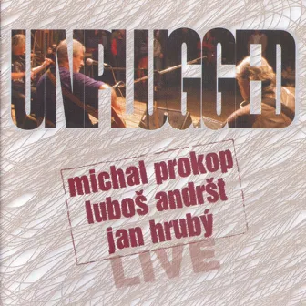 Unplugged (Live) by Jan Hruby