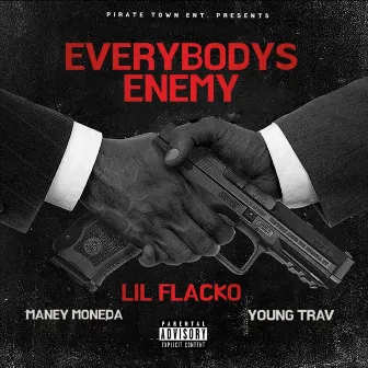 EVERYBODY ENEMY by LIL Flacko Loko