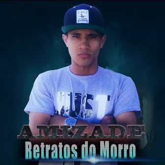 Amizade by Retratos do Morro