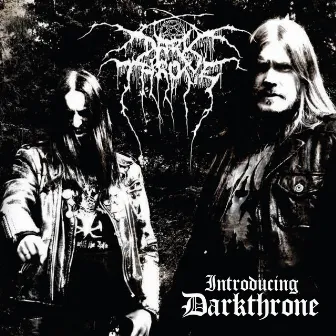 Introducing Darkthrone by Darkthrone