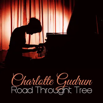 Road Through Tree by Charlotte Gudrun