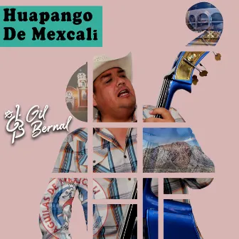 Huapango de Mexicali by Gil Bernal