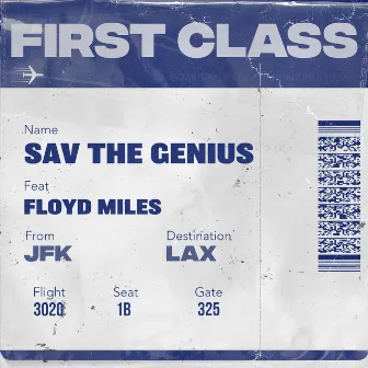 First Class by Savthegenius