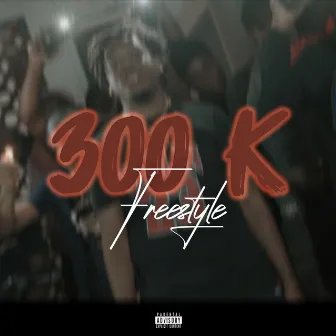 Freestyle 300k by Venssy