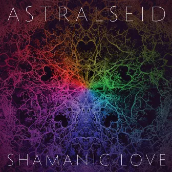 Shamanic Love by Astralseid