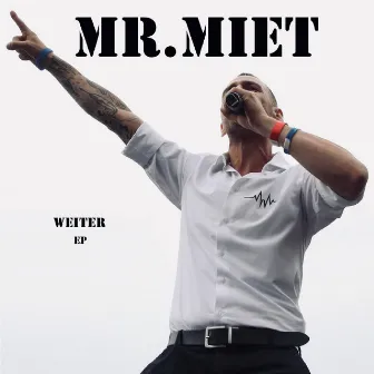 Weiter by Mr.Miet