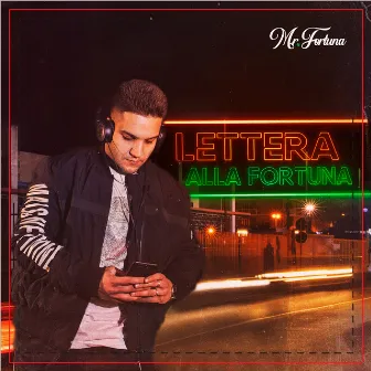 Lettera alla fortuna by Mr. Fortuna