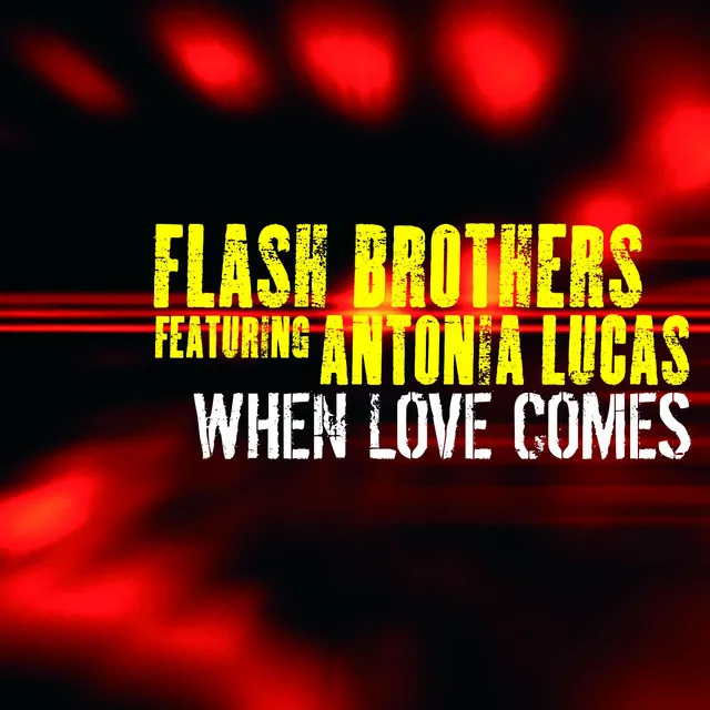 When Love Comes (feat. Antonia Lucas) - Radio Edit