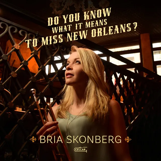 Do You Know What It Means to Miss New Orleans