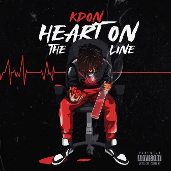 Heart on the line by K DON