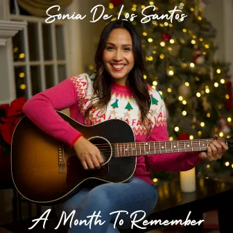 A Month To Remember by Sonia De Los Santos