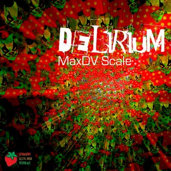 Delirium by MaxDV Scale