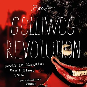 Golliwog Revolution by Braxton