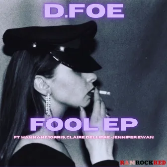 Fool EP by D.Foe