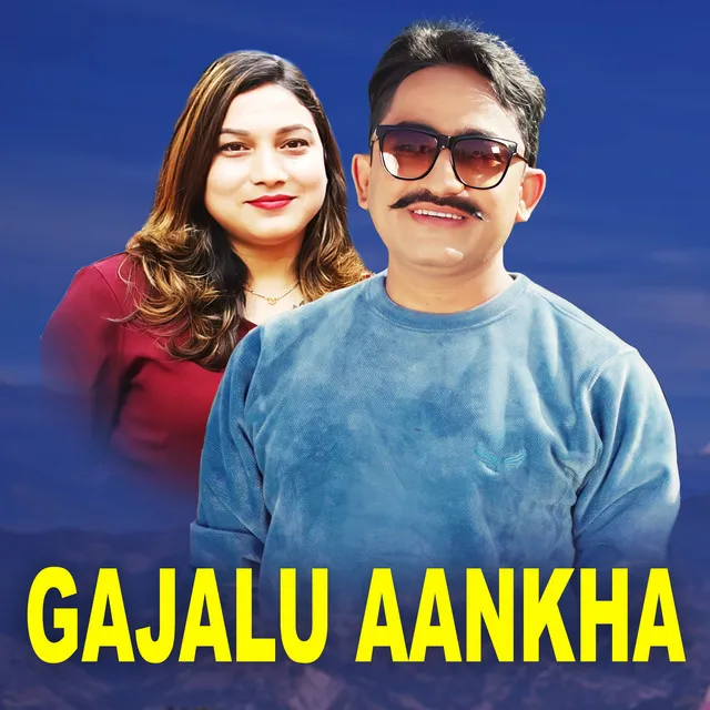 GAJALU AANKHA