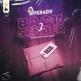 Back 2 Sender by Amerado