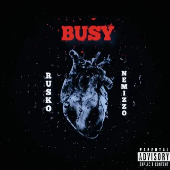 Busy by Rusko