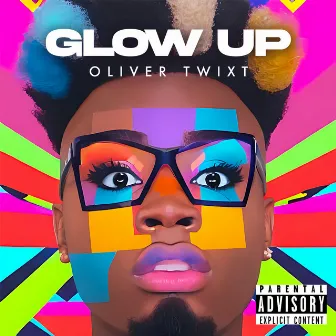 Glow Up by Oliver Twixt