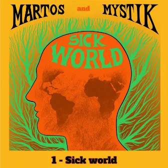 Sick World by Likkle Sergiote