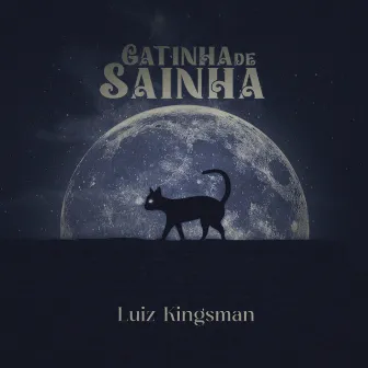 Gatinha de Sainha by Luiz Kingsman