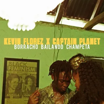 Borracho Bailando Champeta by Captain Planet