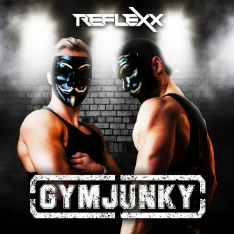 Gymjunky by Reflexx