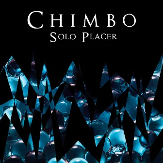 Solo Placer by Chimbo