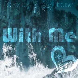 With Me by DJ SP