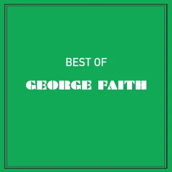 Best of George Faith by George Faith