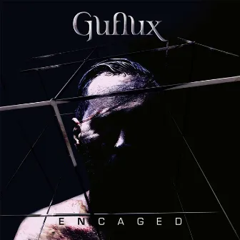 Encaged - EP by Guflux