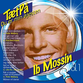 TætPå (Vol. 1) by Ib Mossin