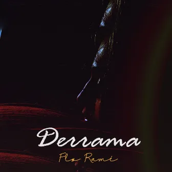 Derrama by Flø Ramé