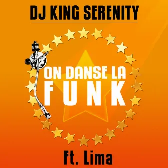 On danse la funk by Dj King Serenity