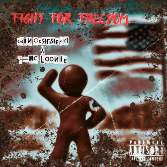 Fight For Freedom by Unknown Artist