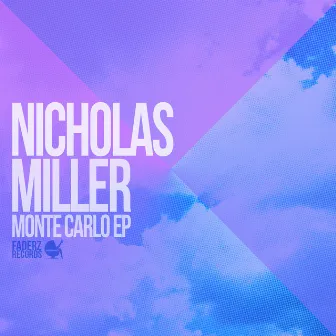 Monte Carlo EP by Nicholas Miller