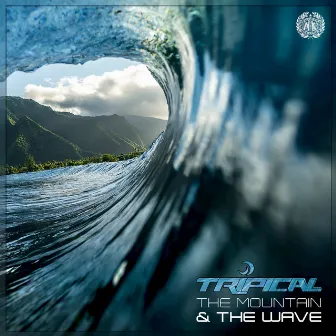 The Mountain & The Wave by Tripical