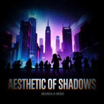 Aesthetic of Shadows by BELVKHA