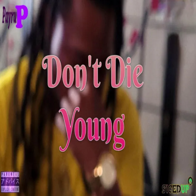 Dont Die Young