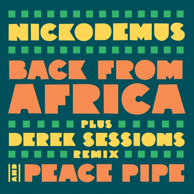 Back From Africa - Derek Sessions Remix