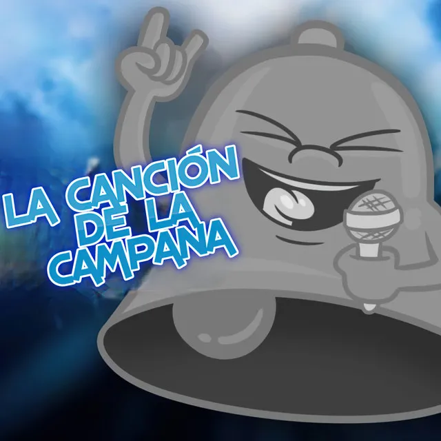 La Canción de la Campana