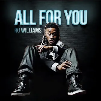 All for You by Ru Williams